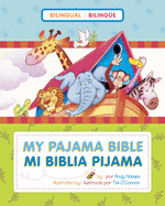 Mi Biblia Pijama / My Pajama Bible (Bilinge / Bilingual)