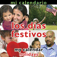 Mi Calendario Los D?as Festivos: My Calendar: Holidays