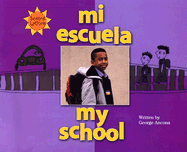 Mi Escuela/My School