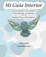 Mi Gu?a Interior: (Libro II), Manual Para Educadores (Translated from My Guide Inside)