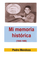 Mi memoria histrica (1948-1988)