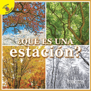 Mi Mundo (My World) ?Qu? Es Una Estaci?n?: What Is a Season?