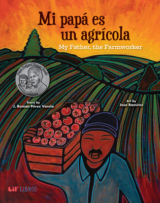 Mi Pap Es Un Agrcola / My Father, the Farm Worker - Perez Varela, J Roman