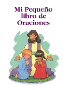 Mi Pequeno Libro de Oraciones