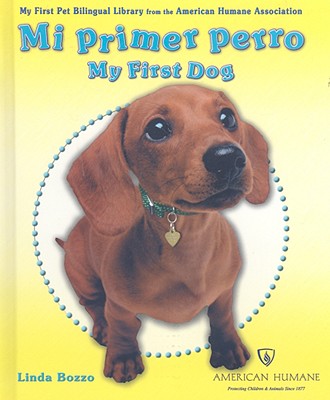 Mi Primer Perro / My First Dog - Bozzo, Linda