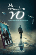 Mi verdadero Yo: Reflexiones de un ex-narcisista