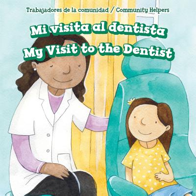 Mi Visita Al Dentista / My Visit to the Dentist - Lee, David