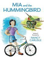 Mia and the Hummingbird