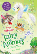 MIA the Mouse, Poppy the Pony, and Hailey the Hedgehog 3-Book Bindup: 3 Books in 1, Plus Fun Activities Inside