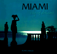 Miami City of Dreams