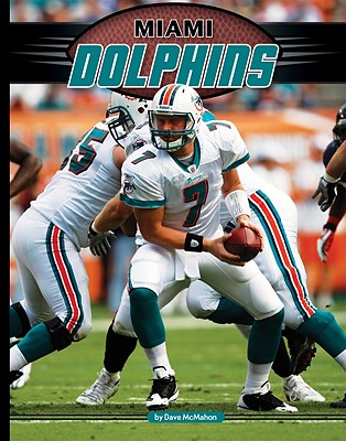 Miami Dolphins - McMahon, Dave