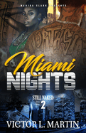 Miami Nights 2: Still Naked