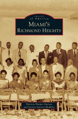 Miami's Richmond Heights - Garrett, Patricia Harper, and Modkins, Jessica Garrett