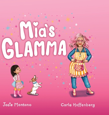 Mia's Glamma - Montano, Josie