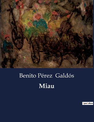 Miau - Galds, Benito Prez