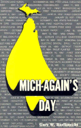 Mich-Again's Day