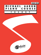 Michael Aaron Piano Course Theory: Grade 2