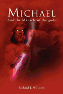 Michael: And the Manacle of the Gods