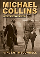 Michael Collins: Most Wanted Man