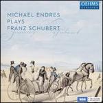 Michael Endres Plays Franz Schubert