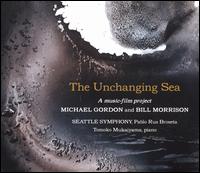 Michael Gordon, Bill Morrison: The Unchanging Sea - Tomoko Mukaiyama (piano); Seattle Symphony Orchestra; Pablo Rus Broseta (conductor)