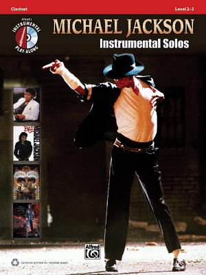 Michael Jackson Instrumental Solos: Clarinet, Book & CD - Jackson, Michael (Composer)