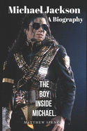 Michael Jackson: The Boy Inside Michael