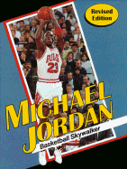 Michael Jordan: Basketball Skywalker - Raber, Thomas R