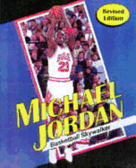 Michael Jordan: Basketball Skywalker - Raber, Thomas R