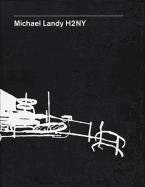 Michael Landy: H2ny