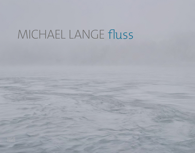 Michael Lange: Fluss - Barth, Nadine (Editor)