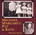 Michael Margaret Pat & Kate