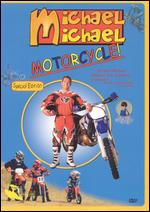 Michael Michael Motorcycle [Special Edition] - 
