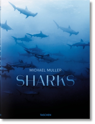 Michael Muller. Sharks - Nelson, Arty, and Kock, Dr. Alison, and Cousteau, Jr., Philippe