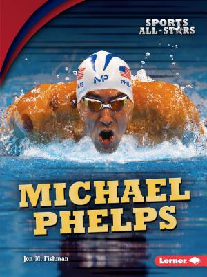Michael Phelps - Fishman, Jon M