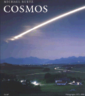 Michael Ruetz: Cosmos: Photographs 1971-1996 - Ruetz, Michael (Photographer)