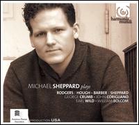 Michael Sheppard Plays American Piano Music - Michael Sheppard (piano)