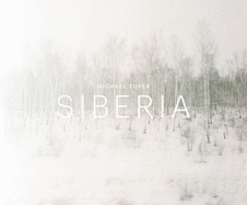 Michael Turek: Siberia