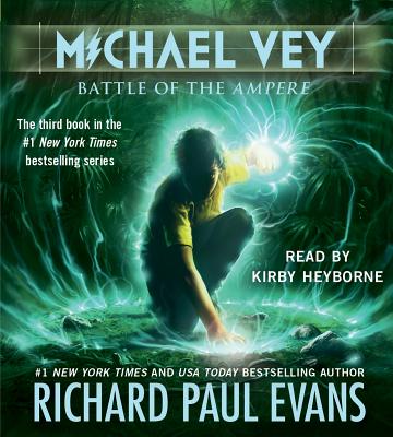 Michael Vey 3 - Evans, Richard Paul, and Heyborne, Kirby, Mr. (Read by)