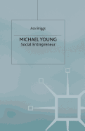 Michael Young: Social Entrepreneur