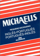 Michaelis Pequeno Dicionario: Ingles-Portugues, Portugues-Ingles - Michaelis