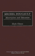 Michel Foucault: Materialism and Education