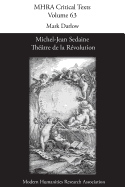 Michel-Jean Sedaine: Theatre de la Revolution