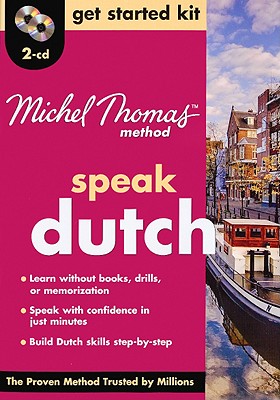 Michel Thomas Method Dutch Get Started Kit, 2-Cd Program (Michel Thomas Series) - Cobie Adkins-De Jong, Els Van Geyte