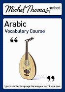 Michel Thomas Vocabulary Course: Arabic