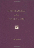 Michelangelo and the Finger of God