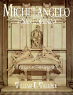 Michelangelo at San Lorenzo: The Genius as Entrepreneur