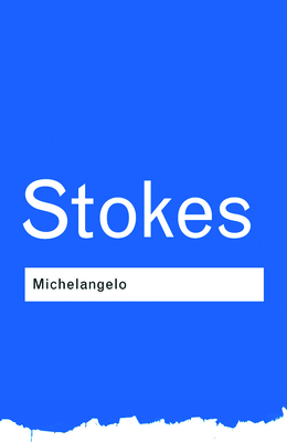 Michelangelo - Stokes, Adrian