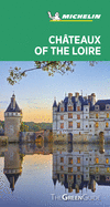 Michelin Green Guide Chateaux of the Loire: (Travel Guide)