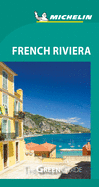 Michelin Green Guide French Riviera: (Travel Guide)